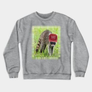 Make America Great Again Racoon Crewneck Sweatshirt